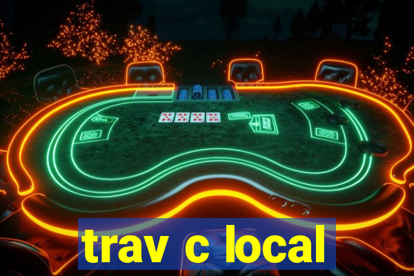 trav c local